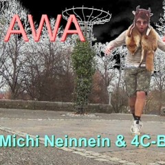 AWA AU AU feat. Michi Neinnein