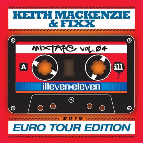Keith MacKenzie and Fixx - Illeven Eleven Mixtape Vol. 04