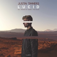 Justin Timmers - Lucid (Max Delta Remix)