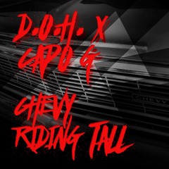 Chevy Riding(D.O.H.  feat. Capo G)
