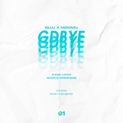 BLU J X MOONZz - GDBYE (Zane Lowe Beats 1 Premiere) [PREVIEW]
