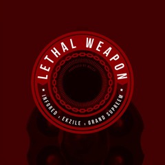 Lethal Weapon - Infored ft. Ekzile & Grand Supreem (Prod. Malex)