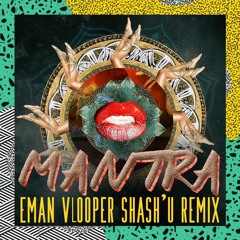MANTRA (SHASH'U REMIX)