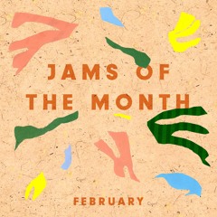 Jams of the Month: February 2016