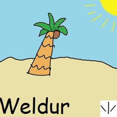 Weldur - Tropical WIP