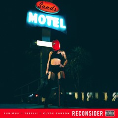Reconsider (feat. TeeFLii & Clyde Carson)