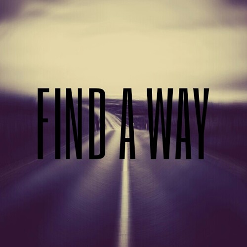 Find A Way - Prod. BlackXipher