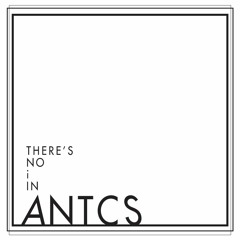 There's No I in Antcs EP