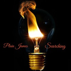Plain James - Searching