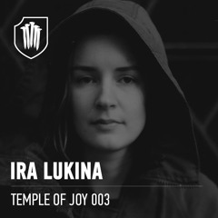 TEMPLEOFJOY 003 - IRA LUKINA