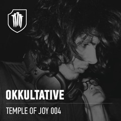 TEMPLEOFJOY 004 - OKKULTATIVE
