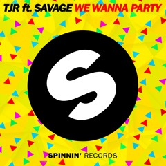 We Wanna Party feat. Savage(#1 Beatport Overall)