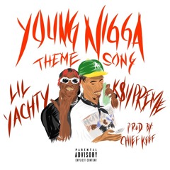 K$upreme x Lil Yachty - Young Nigga Theme Song (Prod. Chief Keef & DPBEATS)