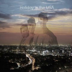 Holiday in the USA feat. Evil Or Anger