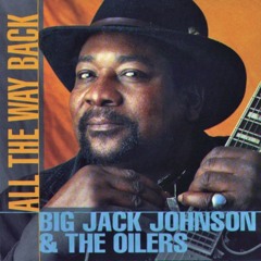I Wanna Know - Big Jack Johnson