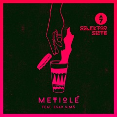 Metiolé Feat. Esar Simó