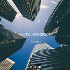NateinHD - "Authentic" (Prod Drummin)
