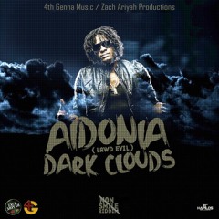 AIDONIA - DARK CLOUDS (NON SMILE RIDDIM)
