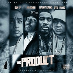 The Product  Feat Oun P, Mysonne, Haddy Racks & Dyce Payso