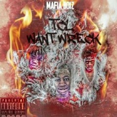 TCL - Want Wreck