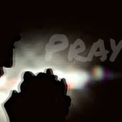 Pray ( Prod. Jacoblethalbeats)