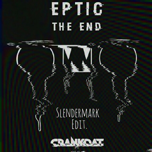 eptic the end carnage remix