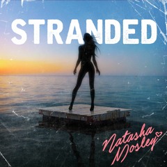 Natasha Mosley- Stranded