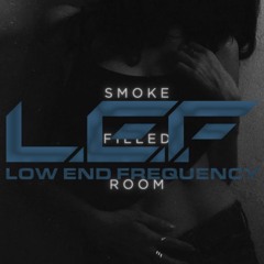 Mako - Smoke Filled Room (L.E.F. Low End Frequency Grime remix)