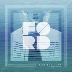 Take You Down (feat. Grace Hughes)