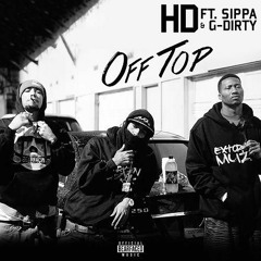 HD Of Bearfaced (feat. Sippa & G-Dirty) "Off Top" Prod. Lil Juice Productions
