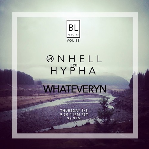 ONHELL B2B Hypha - Exclusive Mix - Beat Lab Radio 88