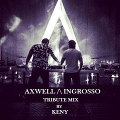 Axwell /\ Ingrosso @ Tribute Mix