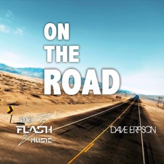The Flash Music & Dave Erpson - On The Road [BC Release]