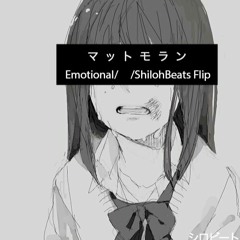 Emotional (ShilohBeats Flip)