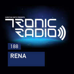 Tronic Podcast 188 with RENA