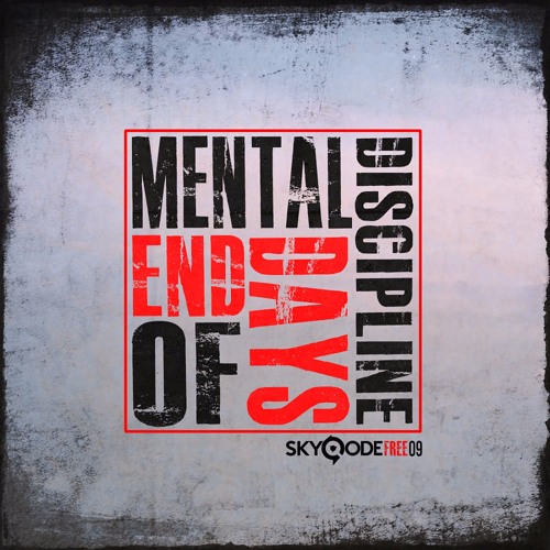 Mental Discipline - End Of Days