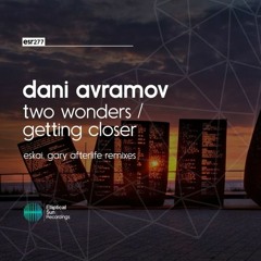 Dani Avramov - Getting Closer (Gary Afterlife Remix)