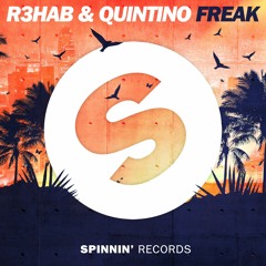 R3hab & Quintino - Freak (OUT NOW)
