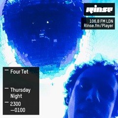 Rinse FM Podcast - Four Tet - 3rd March 2016