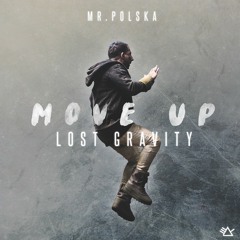 Move Up (Lost Gravity) - (produced By Boaz)