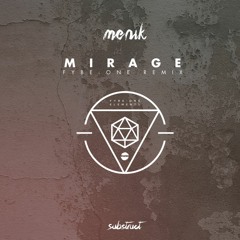 Menik & Native - Mirage - Fybe Remix