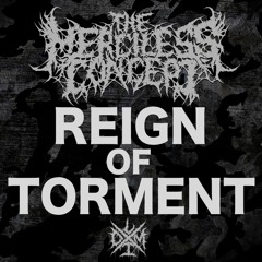 The Merciless Concept - -Reign Of Torment- Single - 01 Reign Of Torment