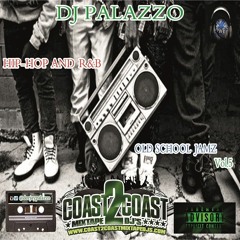 90s - 2Ks Old School Hip - Hop And R&B  Collections VOL.5 Mixed by DJ Palazzo