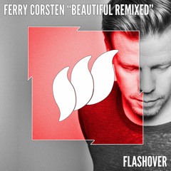 Ferry Corsten - Beautiful (Aly & Fila Remix)[TEASER] [OUT NOW!]