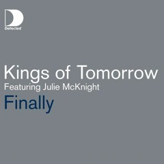 KING OF TOMORROW - FINALLY (DJ AMETRONIK So Deep Mix)