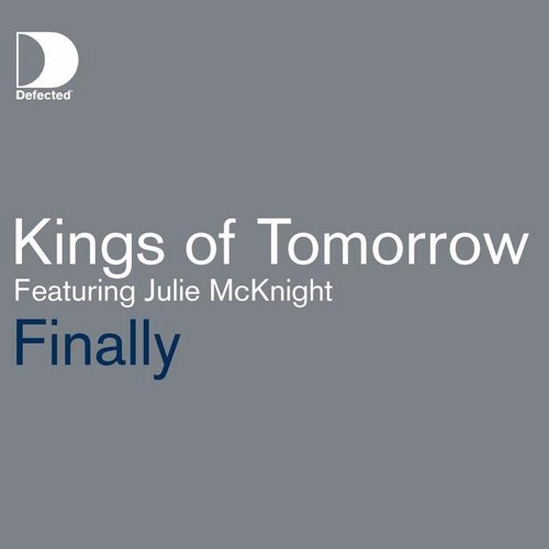 KING OF TOMORROW - FINALLY (DJ AMETRONIK So Deep Mix)