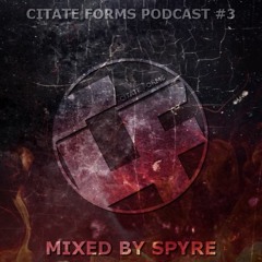 Citate Forms Podcast 3 - Spyre