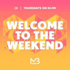 Dan Bravo - Welcome To The Weekend 033 - DI.FM 18.02.2016