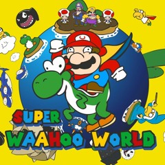 Overworld - Super WAA HOO World by Sr Pelo