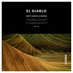 Matt Chavez & BEPAIN - El Diablo
